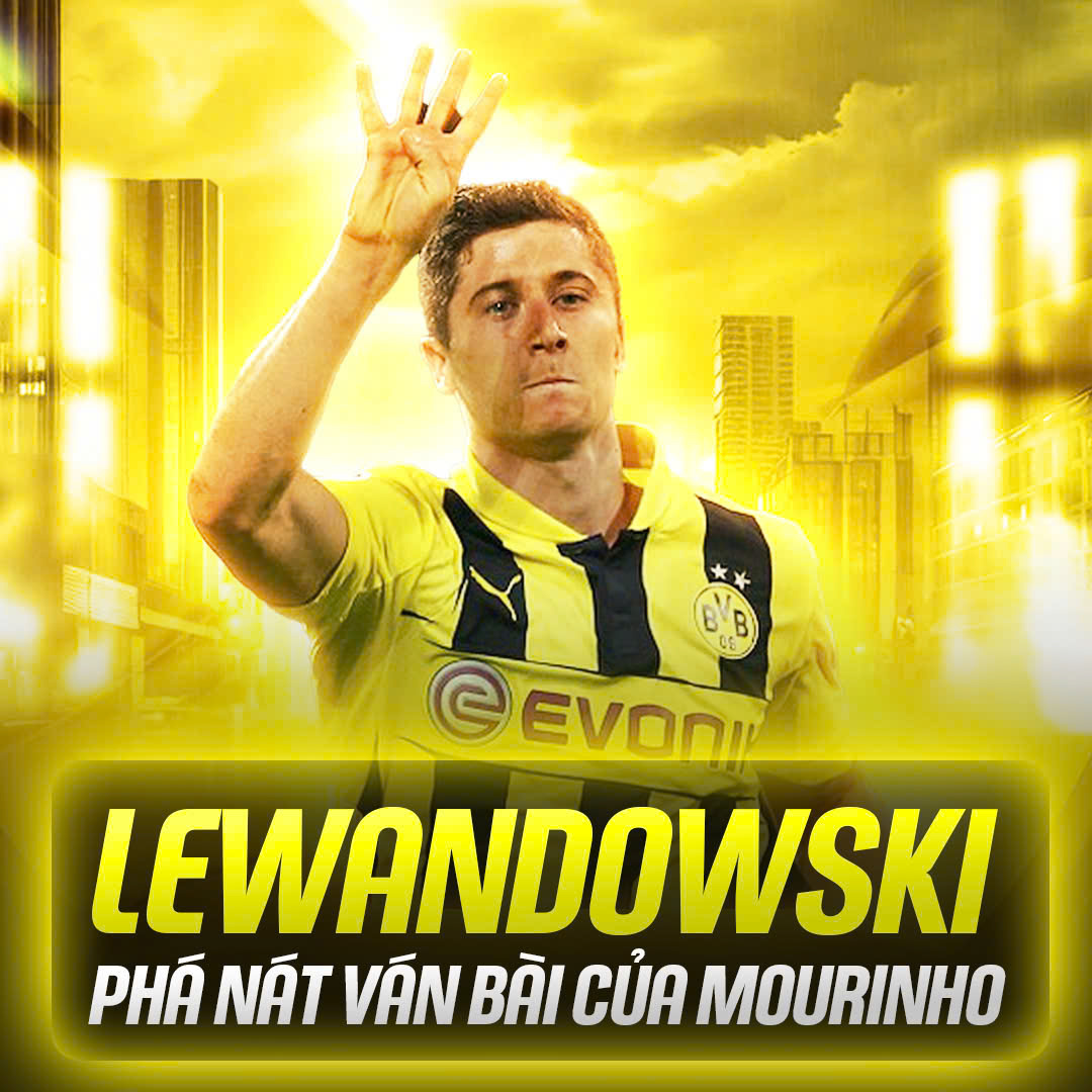 Ngày Lewandowski Khiến Jose Mourinho Ôm Hận
